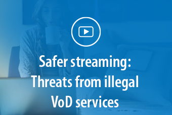 Cover of the brochure ‘Safer streaming: Threats from illegal video-on-demand services’